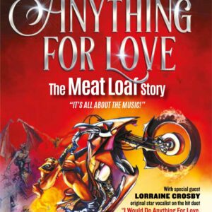 Steve Steinman's Anything For Love - The Meat Loaf Story DVD